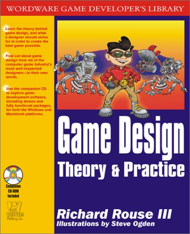 Computer Game Design Theory And Practice Richard Rouse