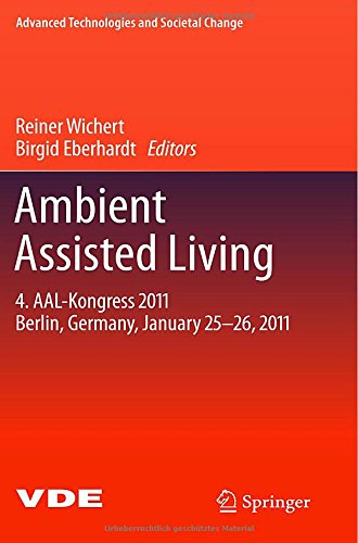 Ambient Assisted Living 4 Aalkongress 2011 Berlin Germany January 2526 2011 Reiner Wichert