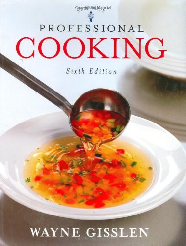 Professional Cooking 6th Edition Wayne Gisslen