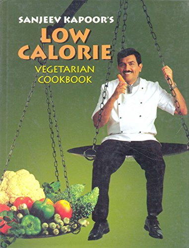 Low Calorie Vegetarian Cook Book Sanjeev Kapoor