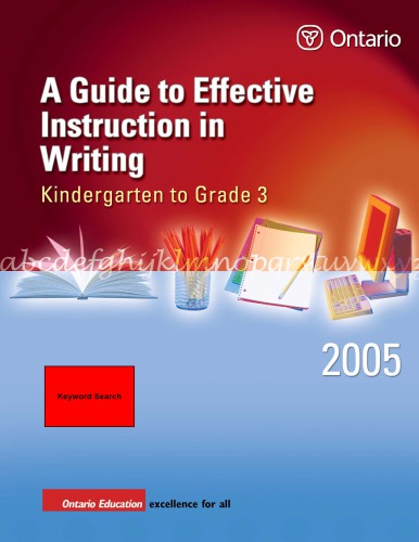 A Guide To Effective Instruction In Writing Kindergarten To Grade 3 Ontario Ministry Of Education