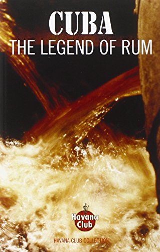 Cuba The Legend Of Rum Jared Mcdaniel Brown Anistatia Renard Miller