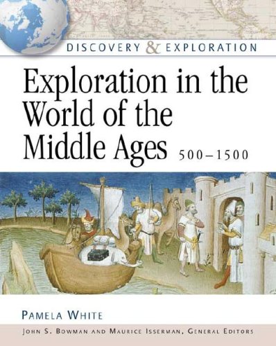 Exploration In The World Of The Middle Ages Pamela White John S Bowman