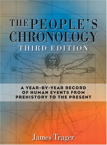 The Peoples Chronology 1st Edition James Trager