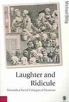 Laughter And Ridicule Towards A Social Critique Of Humour Michael Billig