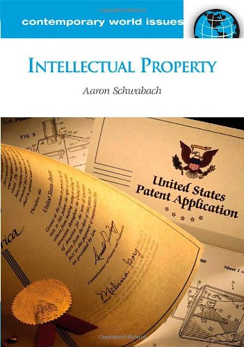 Intellectual Property A Reference Handbook Aaron Schwabach