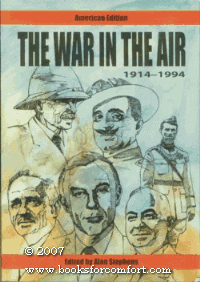 The War In The Air 19141994 First Edition Alan Stephens Raaf Aerospace Centre