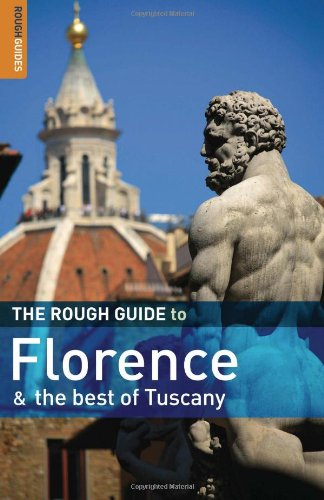 The Rough Guide To Florence And The Best Of Tuscany 1 1st Edition Tim Jepson