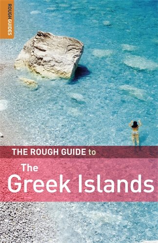 The Rough Guide To Greek Islands 7 7th Edition Lance Chilton