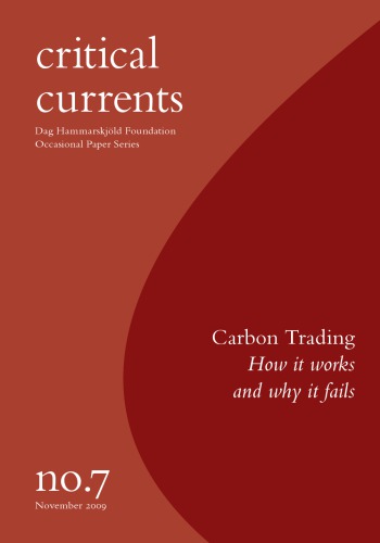 Carbon Trading How It Works And Why It Fails Tamra Gilbertson Oscar Reyes