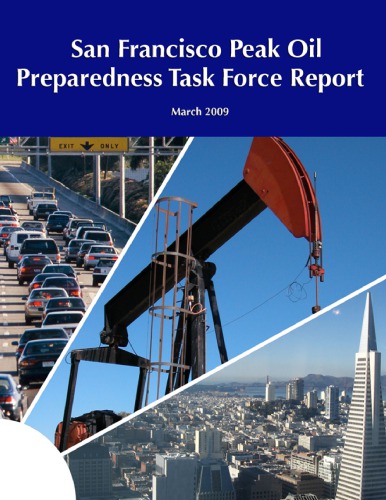 San Francisco Peak Oil Preparedness Task Force Report San Francisco Calif Board Of Supervisors Peak Oil Preparedness Task Force