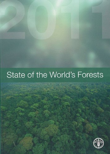 State Of The Worlds Forests 2011 Food And Agriculture Organization Of The United Nations
