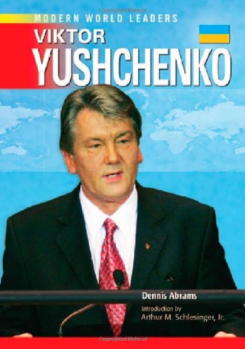 Viktor Yushchenko Dennis Abrams Arthur Meier Schlesinger