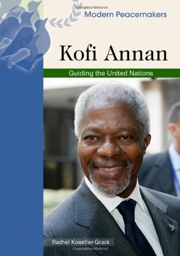 Kofi Annan Rachel A Koestlergrack