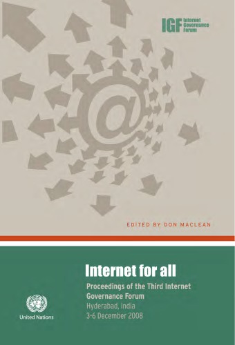 Internet For All Proceedings Of The Third Internet Governance Forum