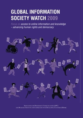 Global Information Society Watch 2009 Access To Online Information And Knowledge Association For Progressive Communications Apc