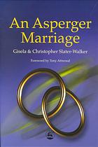 An Asperger Marriage 3 Impr Christopher Slaterwalker Gisela Slaterwalker