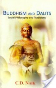 Buddhism And Dalits Social Philosophy And Traditions Cd Naik