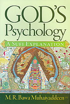 Gods Psychology A Sufi Explanation 1st Ed M R Bawa Muhaiyaddeen