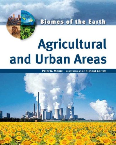 Agricultural And Urban Areas Peter D Moore Richard Garratt