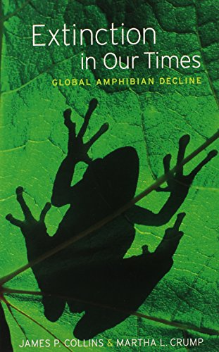 Extinction In Our Times Global Amphibian Decline 1st Edition James P Collins