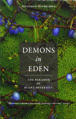 Demons In Eden The Paradox Of Plant Diversity 1st Edition Jonathan Silvertown