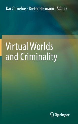 Virtual Worlds And Criminality Kai Cornelius Llm Dieter Hermann