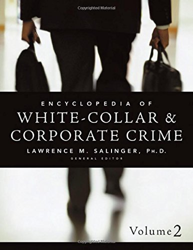 Encyclopedia Of Whitecollar Corporate Crime 1st Edition Lawrence M Salinger
