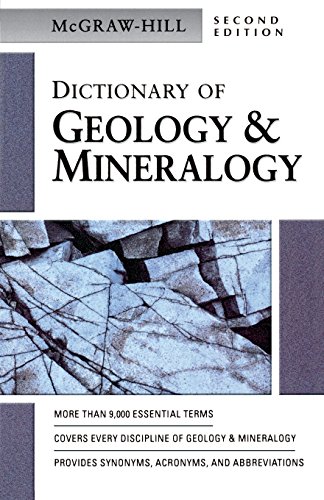 Dictionary Of Geology Mineralogy 2nd Edition Mcgrawhill Education
