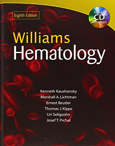 Williams Hematology Eighth Edition 8th Edition Kenneth Kaushansky