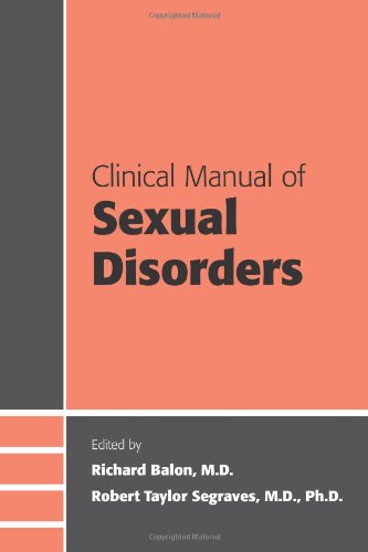 Clinical Manual Of Sexual Disorders 1st Edition Richard Balon