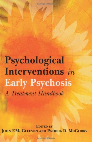Psychological Interventions In Early Psychosis A Treatment Handbook 1st Edition John F M Gleeson