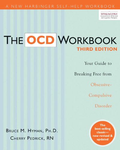 The Ocd Workbook Third Edition Bruce M Hyman Cherry Pedrick