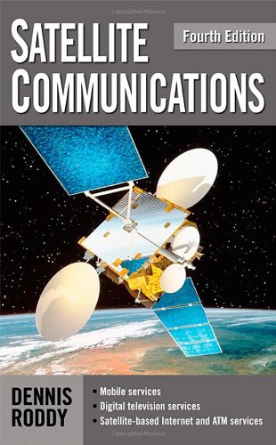 Satellite Communications Fourth Edition 4th Edition Dennis Roddy