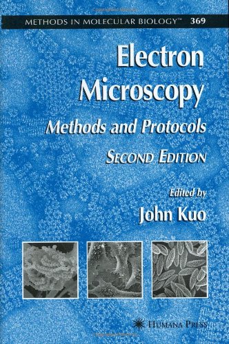 Electron Microscopy Methods And Protocols 2nd John Kuo