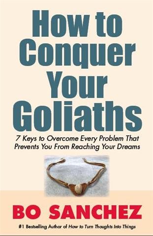 How To Conquer Your Goliaths Bo Sanchez
