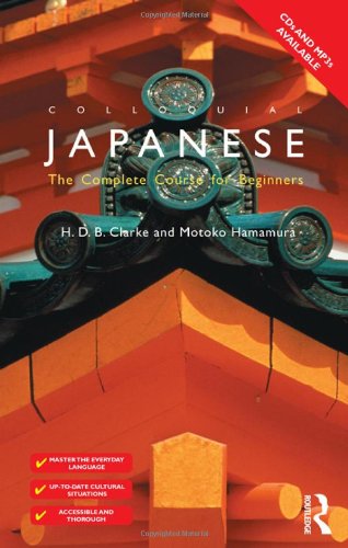 Colloquial Japanese 1 The Complete Course For Beginners 2nd Hugh D B Clarke