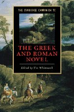The Cambridge Companion To The Greek And Roman Novel Tim Whitmarsh