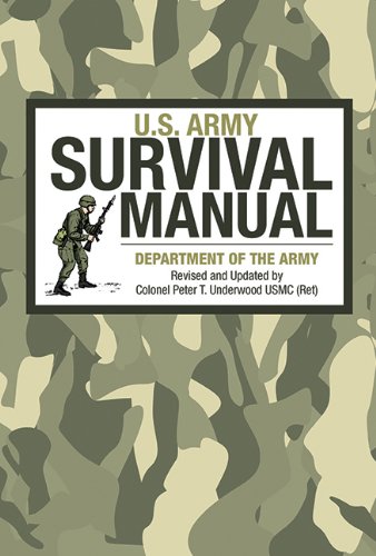 Us Army Survival Manual Army Peter T Underwood