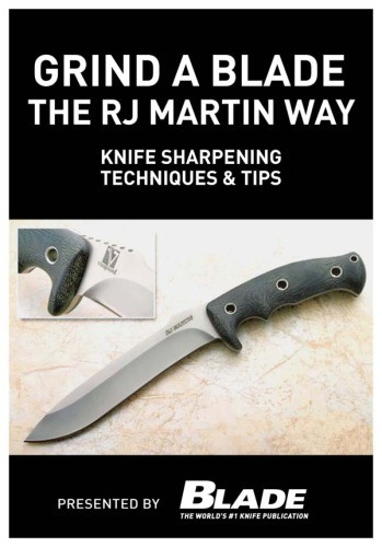 Grind A Blade The Rj Martin Way Joe Kertzman
