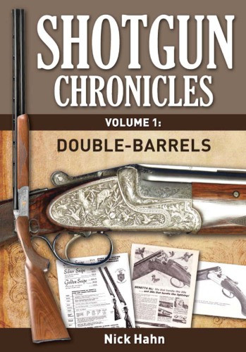 Shotgun Chronicles Volume I Doublebarrels Nick Hahn