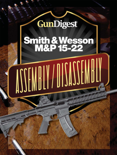 Gun Digest Smith Wesson Mp 1522 Assemblydisassembly Instructions Kevin Muramatsu