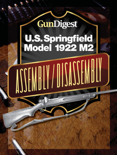 Gun Digest Us Springfield 1922 M2 Assemblydisassembly Instructions Kevin Muramatsu
