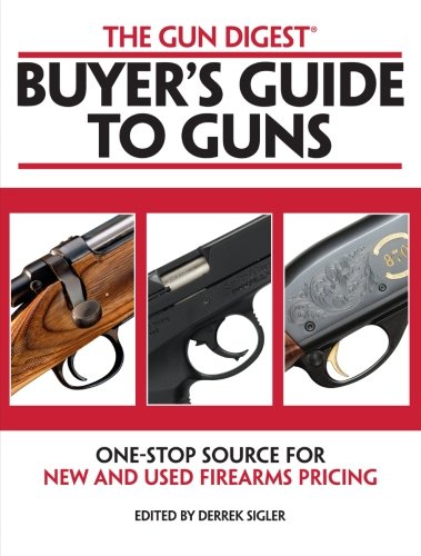 The Gun Digest Buyers Guide To Guns Ramage Ken