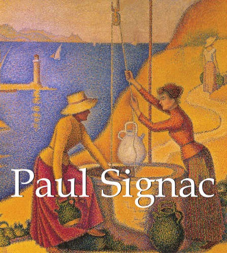 Paul Signac Paul Signac