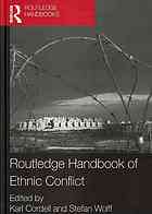 Routledge Handbook Of Ethnic Conflict Karl Cordell Stefan Wolff