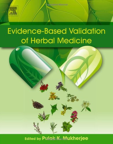 Evidencebased Validation Of Herbal Medicine Farm To Pharma 1st Edition Pulok K Mukherjee