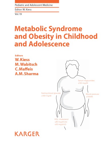 Metabolic Syndrome And Obesity In Childhood And Adolescence 1st W Kiess