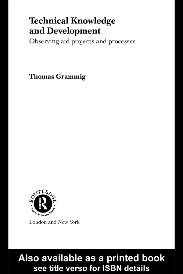 Technical Knowledge And Development Observing Aid Projects And Processes Thomas Grammig