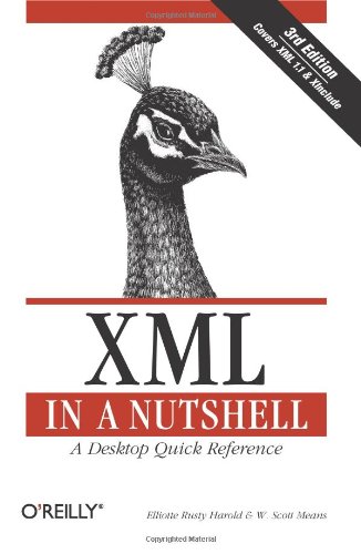 Xml In A Nutshell 3rd Ed Elliotte Rusty Harold W Scott Means